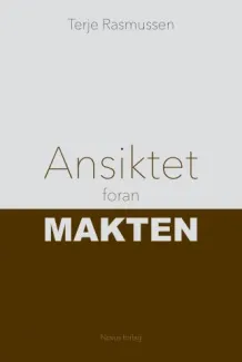 ansiktet foran maktet